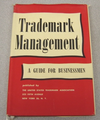 Image for Trademark Management: A Guide For Business