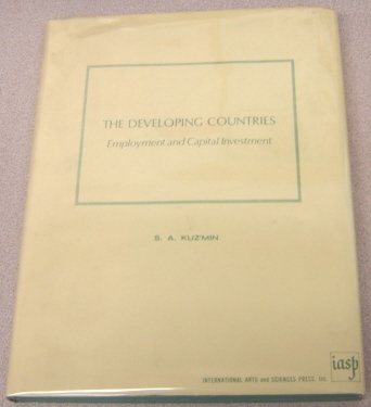 Image for The Developing Countries: Employment and Capital Investment