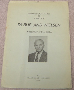Image for Geneological Table Of Family's Dyblie And Nielsen In Norway And America
