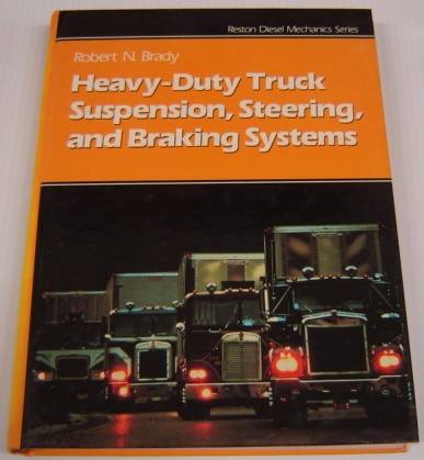 Image for Heavy-Duty Truck Suspension, Steering, and Braking Systems (Reston Diesel Mechanics Series)