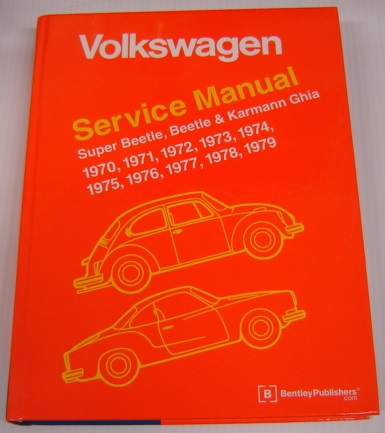 Image for Volkswagen Super Beetle, Beetle & Karmann Ghia Official Service Manual: 1970, 1971, 1972, 1973, 1974, 1975, 1976, 1977, 1978, 1979