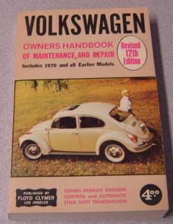 Image for Volkswagen Owners Handbook Of Repair And Maintenance 1970 And Earlier Models, Revised 12th Edition