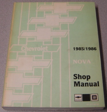 Image for Chevrolet 1985/1986 Nova Shop Manual