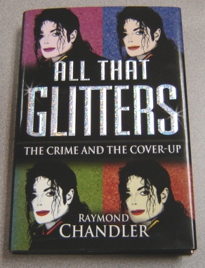 Image for All That Glitters: The Crime and the Cover-up