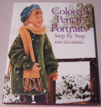 Image for Colored Pencil Portraits Step by Step