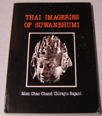 Image for Thai Imageries Of Suwanbhumi