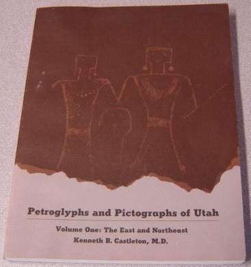 Image for Petroglyphs And Pictographs Of Utah, Volume 1: The East And Northeast