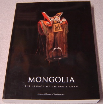 Image for Mongolia : The Legacy Of Chinggis Khan