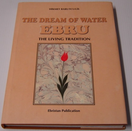Image for The Dream Of Water: Ebru, The Living Tradition