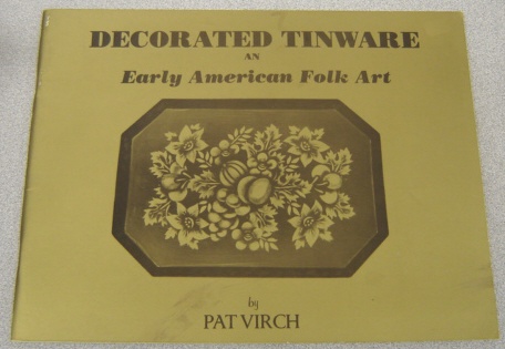 Image for Decorated Tinware in Early American Folk Art