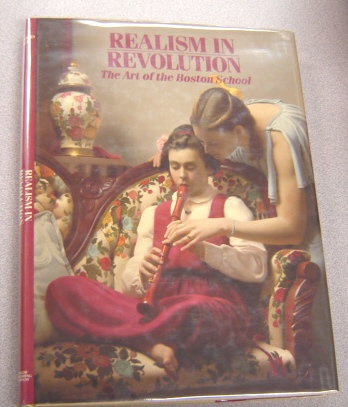 Image for Realism in Revolution: The Art of the Boston School
