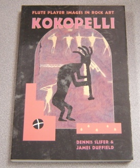 Image for Kokopelli: Flute Player Images In Rock Art
