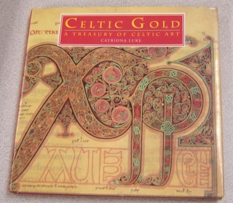 Image for Celtic Gold: A Treasury Of Celtic Art
