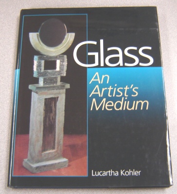 Image for Glass: An Artist's Medium