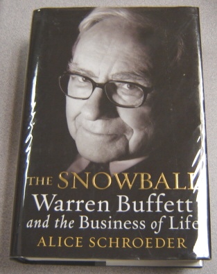 Image for The Snowball: Warren Buffett and the Business of Life