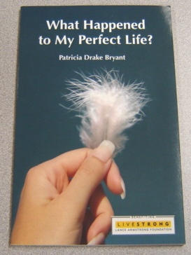Image for What Happened To My Perfect Life?