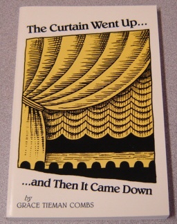 Image for The Curtain Went Up ... And Then It Came Down