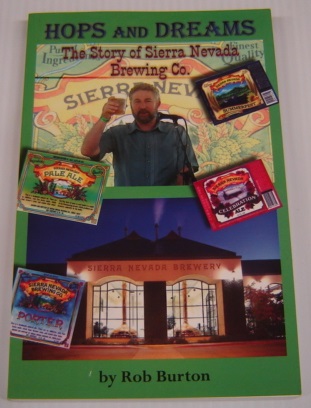 Image for Hops And Dreams: The Story Of Sierra Nevada Brewing Co.