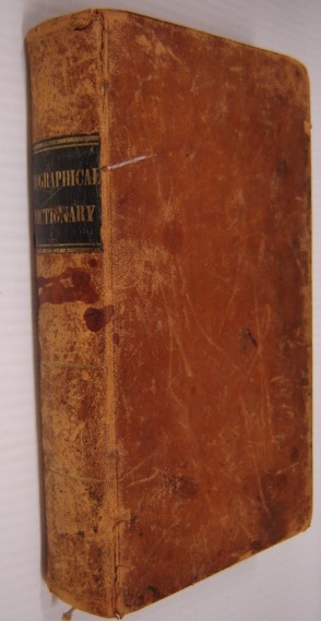 Image for A Dictionary Of Biography: Comprising The Most Eminent Characters Of All Ages, Nations, And Professions