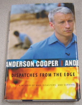 Image for Dispatches From The Edge: A Memoir of War, Disasters, and Survival