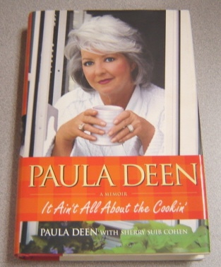 Image for Paula Deen: It Ain't All About The Cookin'