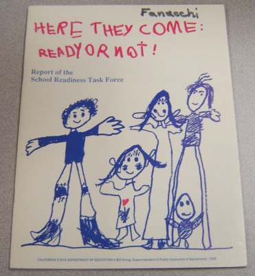 Image for Here They Come: Ready or Not! Report of the School Readiness Task Force