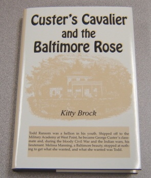 Image for Custer's Cavalier And the Baltimore Rose