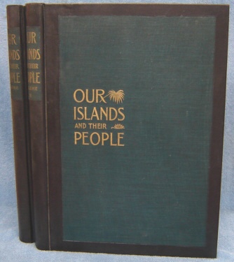 Image for Our Islands And Their People As Seen With Camera And Pencil, 2 Volume Set