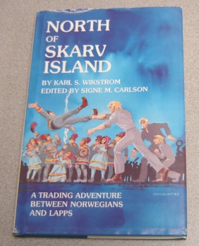 Image for North Of Skarv Island: A Trading Adventure Between Norwegians And Lapps