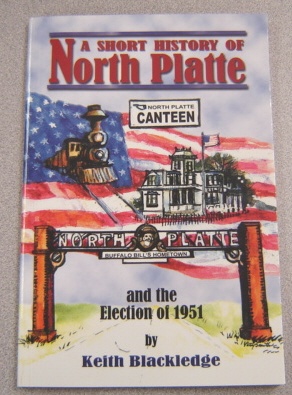 Image for A Short History Of North Platte And The Election Of 1951