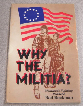 Image for Why The Militia? Signed