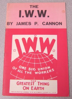 Image for The I. W. W.