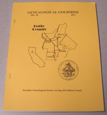 Image for Butte County Genealogical Goldmine, Volume 44, 2011