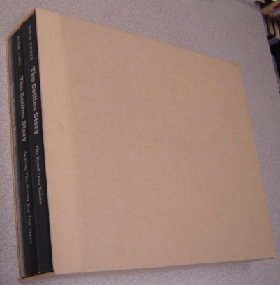 Image for The Collins Story, Three (3) Volumes In Slipcase: Not Unto Ourselves Alone Are We Born, Seeing The Forest For The Trees, The Road Less Taken