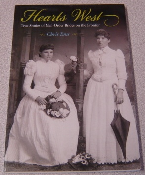 Image for Hearts West: True Stories of Mail-Order Brides on the Frontier