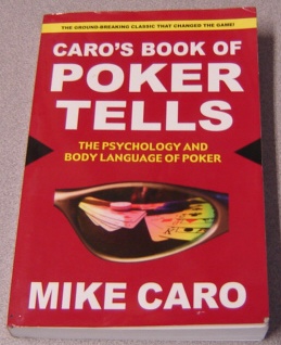 Image for Caro's Book of Poker Tells: The Psychology and Body Language of Poker