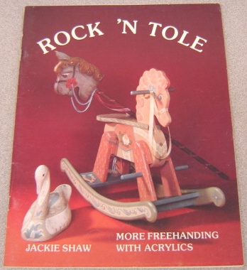 Image for Rock 'n Tole: More Freehanding with Acrylics
