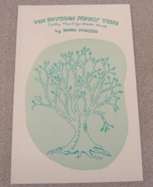 Image for The Soybean Family Tree : Tasty Thrifty Vegan Food