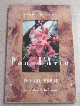 Image for Pau d'Arco: Immune Power from the Rain Forest
