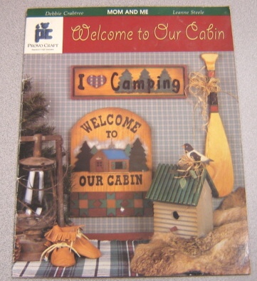 Image for Mom and Me Presents Welcome to Our Cabin