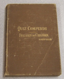 Image for A Compend of Diseases of Children: Especially Adapted for the Use of Medical Students (Quiz-Compends? #14)
