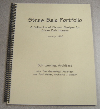 Image for Straw Bale Portfolio: A Collection Of Sixteen Designs For Straw Bale Houses