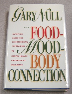 Image for The Food-Mood-Body Connection: Nutrition-Based and Environmental Approaches to Mental Health