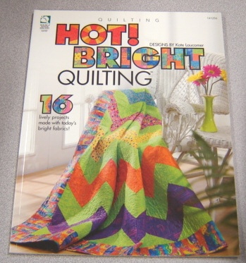 Image for Hot! Bright Quilting: 16 Lively Projects Made With Today's Bright Fabrics