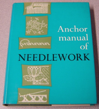 Image for Anchor Manual Of Needlework, Fourth (4th) Edition