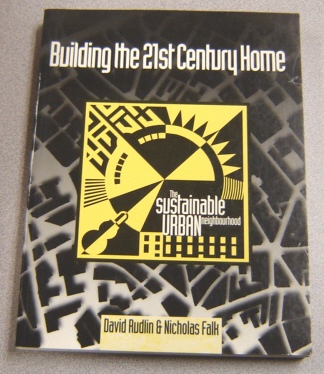 Image for Building The 21st Century Home: The Sustainable Urban Neighbourhood