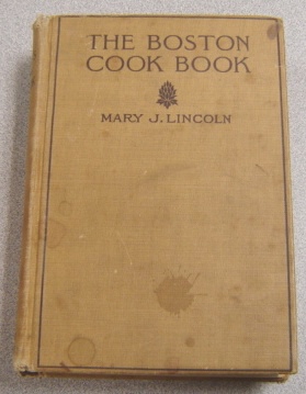 Image for Mrs. Lincoln's Boston Cook Book: What To Do And What Not To Do In Cooking