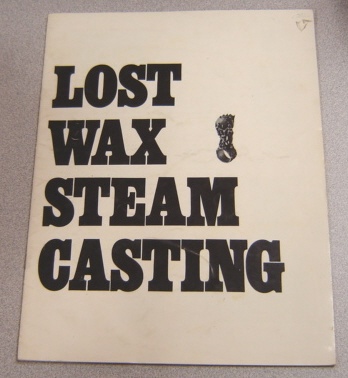 Image for Lost Wax Steam Casting