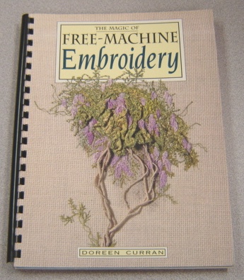 Image for The Magic of Free-Machine Embroidery