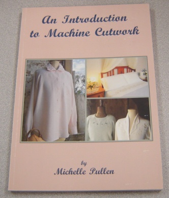 Image for An Introduction To Machine Cutwork, 2nd Edition
